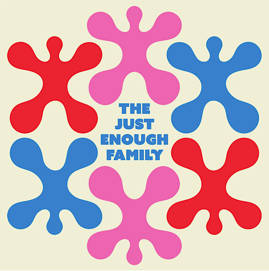 The Just Enough Family Podcast