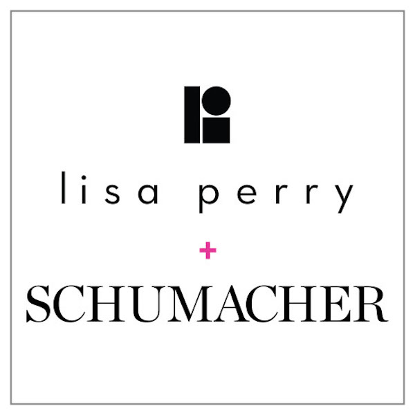 Lisa Perry + Schumacher 