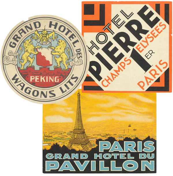 WORLD TOUR: VINTAGE HOTEL LABELS FROM THE COLLECTION OF GASTON